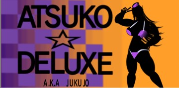 ATSUKO_DELUXE_SA_AKAJUKUJO.jpg