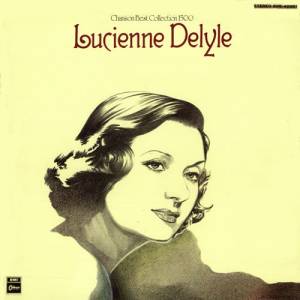 Lucienne Delyle Emportez mon amour