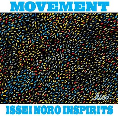 ISSEI NORO INSPIRITS - MOVEMENT