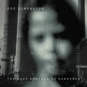 Odd Dimension - The Last Embrace to Humanity