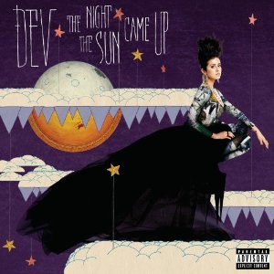 Dev The Night the Sun Came Up