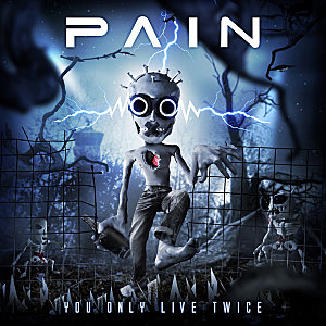 Pain You Only Live Twice