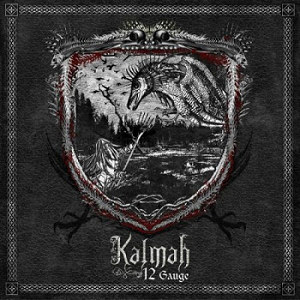 Kalmah 12 Gauge