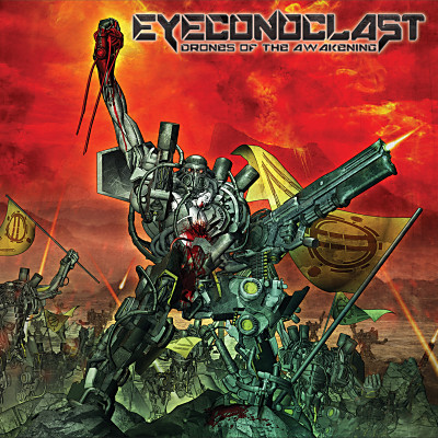 Eyeconoclast Drones of the Awakening