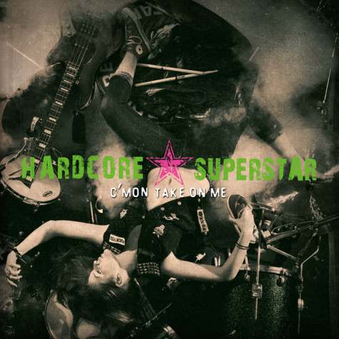 Hardcore Superstar Cmon Take On Me
