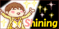 Shining　（momo様）