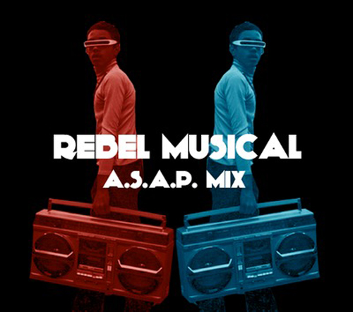 rebelmusical_asapmix.jpg